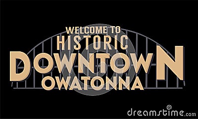 Welcome to Historic Downtown Owatonna Vector Illustration