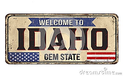 Welcome to Idaho vintage rusty metal sign Vector Illustration