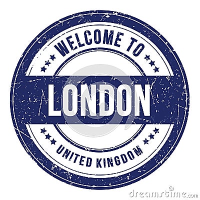 WELCOME TO LONDON - UNITED KINGDOM, words written on blue stamp Stock Photo