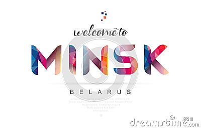 Welcome to minsk belarus card and letter design typography icon Vector Illustration