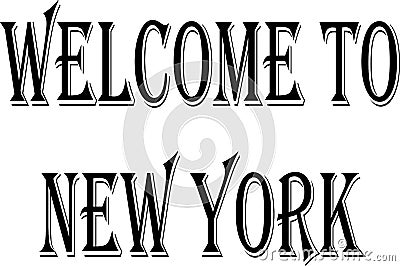 Welcome to New York Text Sign Stock Photo