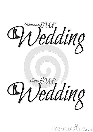 Welcome to Our Wedding Template, Wording Design Vector Illustration