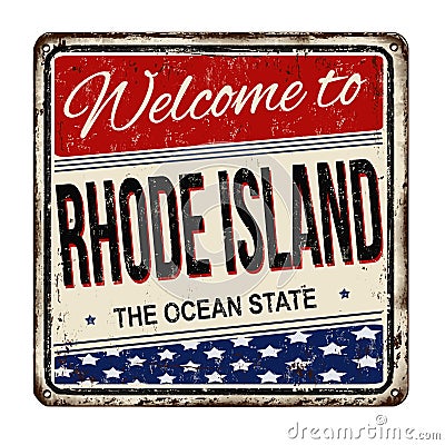 Welcome to Rhode Island vintage rusty metal sign Vector Illustration