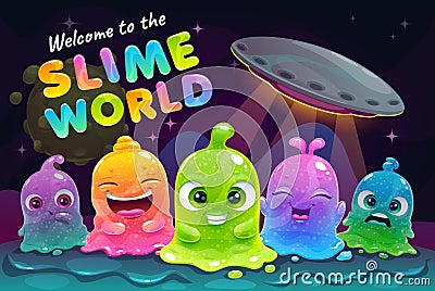 Welcome to the slime world. Funny colorful little cute slimy aliens on the fantasy space background. Vector Illustration