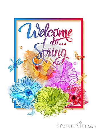 Welcome to spring, poster with flowers Vector Illustration