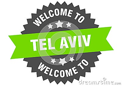 welcome to Tel Aviv. Welcome to Tel Aviv isolated sticker. Vector Illustration