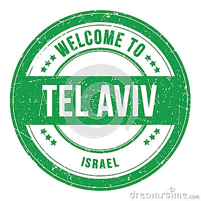 WELCOME TO TEL AVIV - ISRAEL, words written on green stamp Stock Photo