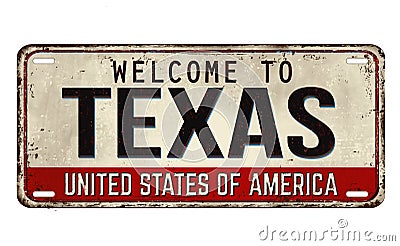 Welcome to Texas vintage rusty metal plate Vector Illustration