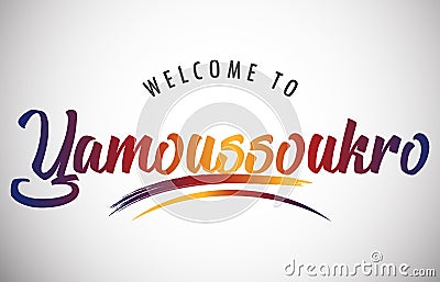 Welcome to Yamoussoukro Vector Illustration