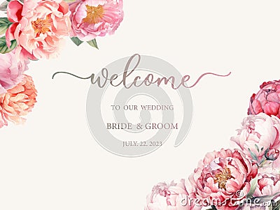 Welcome wedding sign. Calligraphy with watercolor botanical peonies. Abstract floral art background vector design for Vector Illustration