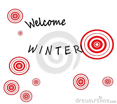 Welcome winter greeting card. White background with red swirl shapes. Happy, positive, cheerful mood. Cartoon Illustration