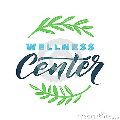 Wellness Center Vector Logo. Stroke Green Leaves Illustration. Brand Lettering Vector Illustration