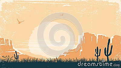 Western American desert nature background. Vintage vector Arizona prairie landscape with cactuses on old paper texture Vector Illustration