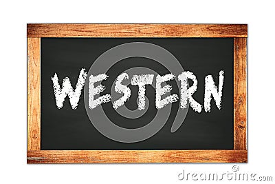 WESTERN text written on wooden frame school blackboard Stock Photo