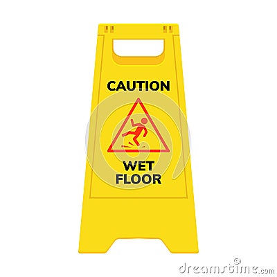 Wet floor sign. Safety yellow slippery floor warning icon vector caution symbol Vector Illustration