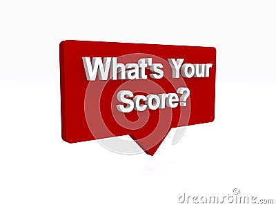 what's your score speech ballon on white Stock Photo