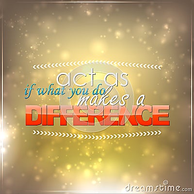 What you do makes a difference Vector Illustration