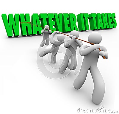 Whatever It Takes Team People Pulling Words Overcoming Obstacle Stock Photo