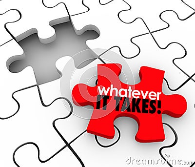 Whatever It Takes Words Puzzle Piece Finish Complete Job Task Pr Stock Photo