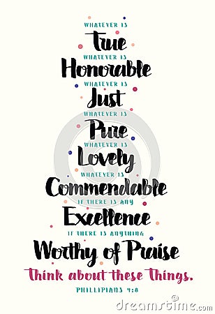 Whatever is True, Whatever is honorable Bible Verse Typography Design Art Stock Photo