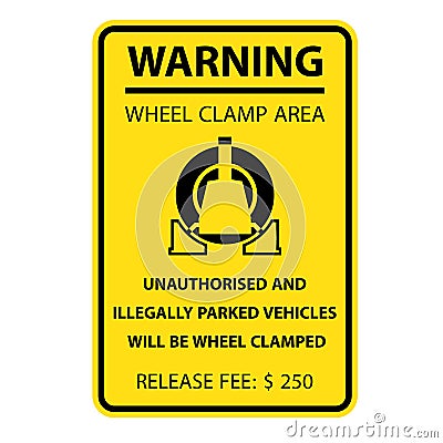 Wheel clamping warning sign - no parking, car wheel clamp Vector Illustration