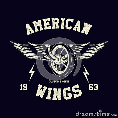 Wheel and wings sign for biker. T-shirt print. Vintage custom motorcycle emblem. Vector Illustration