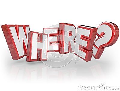 Where 3D Word Red Letters Mystery Location Question Mark Stock Photo