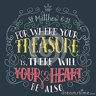 For where your treasure is bible quote Vector Illustration