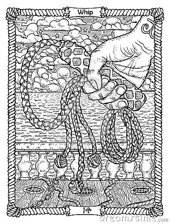 Whip card from the oracle Old Marine Lenormand deck with the sailor`s hand. Nautical vintage background, coloring book page, t- Vector Illustration