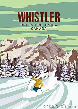 Whistler Travel Ski resort poster vintage. Canada, British Columbia winter landscape travel card Vector Illustration