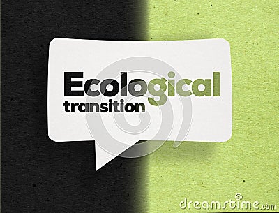 Ecological transition text Stock Photo