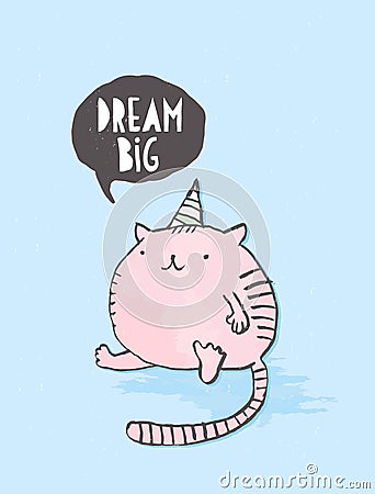 Dream Big. Cute Hand Drawn Vector Decoration with Funny Pink Fat Cat on a Blue Background. Vector Illustration