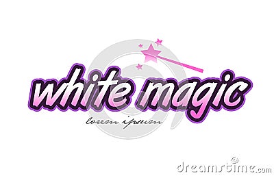 white magic word text logo icon design concept idea Vector Illustration