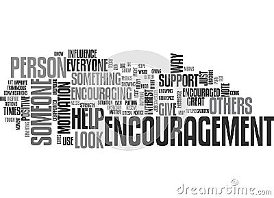 Who Needs Encouragement Word Cloud Stock Photo