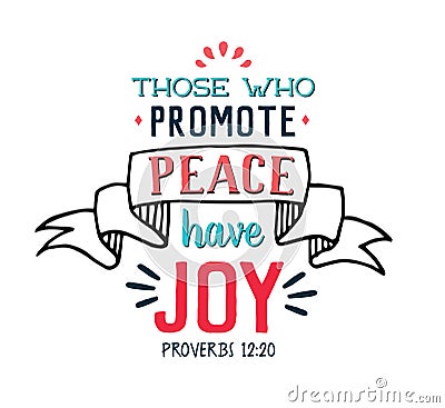 Those Who Promote Peace Have Joy Vector Illustration