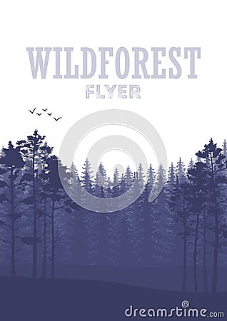 Wild coniferous forest flyer background. Pine tree, landscape nature, wood natural panorama. Cartoon Illustration