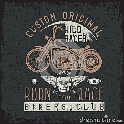 Wild racer grunge vintage print motorcycle, wings and skull Vector Illustration