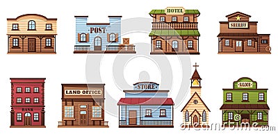 Wild west buildings. Western town houses, wooden saloon and sheriff office city building vector illustration set Vector Illustration