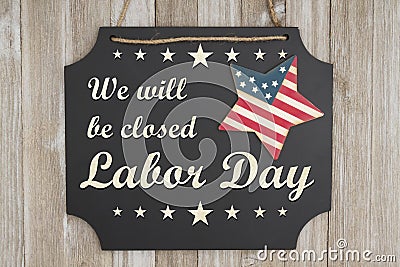 We will be closed Labor Day message Stock Photo