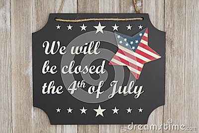 We will be closed the 4th of July Independence Day message Stock Photo