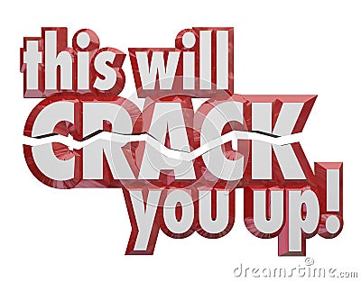 This Will Crack You Up 3d Words Jokes Humor Comedy Stock Photo