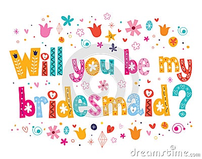 Will you be my bridesmaid Vector Illustration