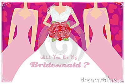 Will You Be My Bridesmaid Vector Illustration