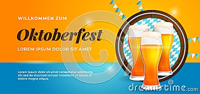 Willkommen Zum Oktoberfest festive banner poster design. Beer glass vector illustration with barrel background and bavaria flag Vector Illustration