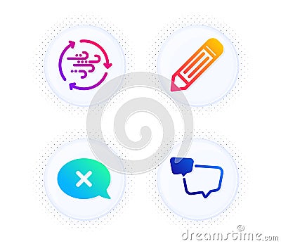 Wind energy, Pencil and Reject icons set. Speech bubble sign. Breeze power, Edit data, Delete message. Vector Vector Illustration