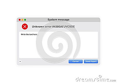 Window of user white Interface. System message with report template unknown error on white background. Vector. Vector Illustration