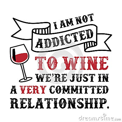 Wine Funny Quote and Saying.100 Vector, Best for your goods like t-shirt design, mug, pillow, poster Stock Photo
