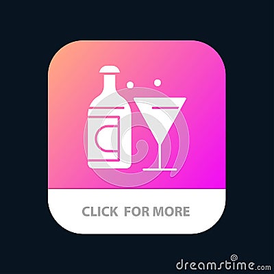 Wine, Glass, Bottle, Easter Mobile App Button. Android and IOS Glyph Version Vector Illustration