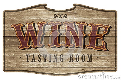 Wine Tasting Room Sign Logo Art Wooden Western Style Stock Photo