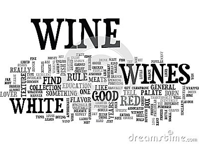 With Wines There Is A Flavour For Almost Any Taste Word Cloud Stock Photo